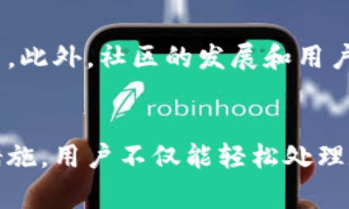    IM钱包如何安全收到TFT币：详细指南与注意事项  / 

 guanjianci  IM钱包, TFT币, 加密货币, 钱包安全  /guanjianci 

什么是IM钱包？
IM钱包是一种基于区块链技术的数字资产钱包，它支持多种加密货币的存储、管理和交易。IM钱包的设计目的在于提供安全、便捷的数字资产管理体验。用户可以通过该钱包进行TFT币等加密货币的发送和接收。相比于传统的银行账户，IM钱包具有去中心化、匿名性等特点，使其在处理数字货币时更加灵活、安全。

TFT币简介
TFT币（Token of the Future Technology）是一种新兴的加密货币，旨在为用户提供高效、安全的交易体验。TFT币基于区块链技术，具有快速确认、安全防伪等特点。在数字货币市场上，TFT币正逐渐被越来越多的用户所接受。在IM钱包中，用户可以轻松管理和交易TFT币，通过简单的步骤即可完成相关操作。

如何在IM钱包中收到TFT币？
在IM钱包中收取TFT币的步骤如下：
strong1. 创建或导入IM钱包/strong：如果您还没有IM钱包，首先需要下载IM钱包的应用程序并创建一个新的钱包。您需要记住您的助记词和私钥，因为它们对您钱包的安全极为重要。如您已拥有IM钱包，则可以直接使用。
strong2. 获取您的TFT币地址/strong：在IM钱包应用中，找到“TFT币”部分，您将看到一个“接收”按钮。点击该按钮，您将看到您的TFT币地址，这是一串独特的字符，表明您钱包的唯一身份。
strong3. 发送方进行转账/strong：将您获得的TFT币地址提供给发送方。发送方只需将TFT币发送到该地址，即可完成转账。在此过程中，确保提供的地址正确无误，任何单一字符的错误都可能导致资金丢失。
strong4. 确认交易/strong：在发送方完成转账后，您可以在IM钱包中查看交易记录。通常，交易需要一些时间进行确认，确认后，您将在钱包中看到相应的TFT币到账。

IM钱包的安全性如何保障？
为了确保IM钱包的安全性，用户应采取以下措施：
strong1. 使用强密码/strong：在创建IM钱包时，确保使用强密码，并定期更换密码。使用字母、数字及特殊字符的组合，可以提高密码的安全性。
strong2. 保管私钥与助记词/strong：将您的私钥和助记词保存在安全的地方。避免与他人分享这些信息，防止信息泄露导致资产被盗。
strong3. 定期更新应用程序/strong：及时更新IM钱包的应用程序，以确保使用最新的安全补丁和功能，提高钱包的安全性。
strong4. 启用双重身份验证/strong：如果IM钱包支持双重身份验证功能，建议开启。这一措施可以为您的账户提供额外的保护罩。

常见问题解答

1. TFT币的转账手续费如何计算？
TFT币的转账手续费通常由区块链网络的拥堵情况决定。在交易高峰期，手续费可能会相对较高，而在交易空闲时，手续费则会降低。IM钱包会在您进行交易时显示当前的手续费情况，您可以根据需要选择适当的交易时机。

2. 如果遇到TFT币到账延迟，我该怎么办？
如果您的TFT币在IM钱包中未按时到账，首先，可以查看交易的状态，确认交易是否已成功提交。如果交易状态显示已完成，但仍未到账，可能是因为网络拥堵导致的延迟。您可以耐心等待，通常这类情况会在一段时间内解决。若超出常规等待时间，建议联系IM钱包的客服寻求进一步的帮助。

3. 如何防范IM钱包被攻击？
理想情况下，IM钱包应采取有效的安全策略以防范攻击。用户可以采取以下措施来保护自己的资产：确保使用最新版本的钱包、避免在公共Wi-Fi环境下进行交易、定期更改密码及启用双重身份验证等。及时了解网络安全知识也是防范攻击的重要途径。

4. TFT币的未来发展趋势如何？
TFT币未来的发展受多种因素影响，包括市场需求、技术发展、政策法规等。随着区块链技术不断发展，TFT币可能会在不同的应用场景中得到应用。此外，社区的发展和用户的反馈也是推动TFT币未来走向的重要因素。因此，密切关注行业动态对投资决策至关重要。

总结
在IM钱包中收到TFT币是一个简单的过程，但用户应始终保持警惕，确保操作的安全性和准确性。通过了解IM钱包和TFT币相关信息，掌握安全措施，用户不仅能轻松处理数字资产，还能提升自己的投资体验。希望本文对您在IM钱包中管理和接收TFT币提供了有价值的指导！