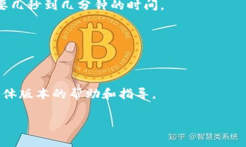 tokenim是一个与区块链和加密货币相关的工具，它用于生成和管理代币。如果你想要导出tokenim的路径，通常是指导出代币的相关信息或配置文件。以下是一般步骤，具体步骤可能会因为不同版本或平台稍有差异：

### 步骤1：访问tokenim管理界面
首先，你需要打开tokenim的管理界面。这通常是一个网页或应用程序，确保你有相应的登录凭据。

### 步骤2：寻找导出选项
在管理界面中，寻找“导出”或“下载”的选项。这个选项通常位于设置、工具或帮助菜单中。

### 步骤3：选择导出格式
选择你希望导出的数据格式。一些常见的格式包括CSV、JSON或Excel文件。根据需要选择适当的格式。

### 步骤4：确认导出路径
在选择导出格式之后，系统可能会提示你选择文件的保存路径。在此步骤中，你需要选择一个易于访问的位置来保存导出文件，例如桌面或特定的文件夹。

### 步骤5：执行导出操作
点击确认或“导出”按钮，系统将开始导出过程。根据导出的数据量和格式，这个过程可能需要几秒到几分钟的时间。

### 步骤6：检查导出文件
导出完成后，前往你选择的保存路径，检查文件是否正确并可正常打开。

### 其他提示
如果在使用tokenim或导出过程中遇到问题，建议查阅官方文档或支持论坛，以获取针对具体版本的帮助和指导。

希望这些步骤能帮助你顺利导出tokenim的路径！如果有其他具体问题，欢迎询问。