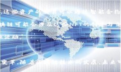 SNK区块链指的是与SNK（或称为“Snake”）相关的区